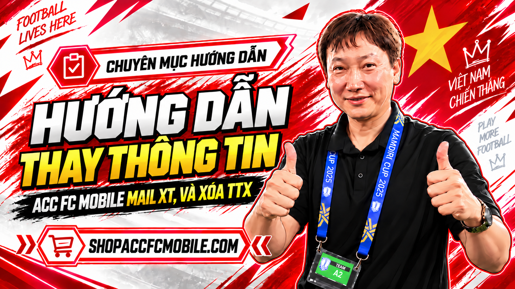 Hướng Dẫn Thay Thông Tin Acc FC Mobile Mail XT & Xóa TTX